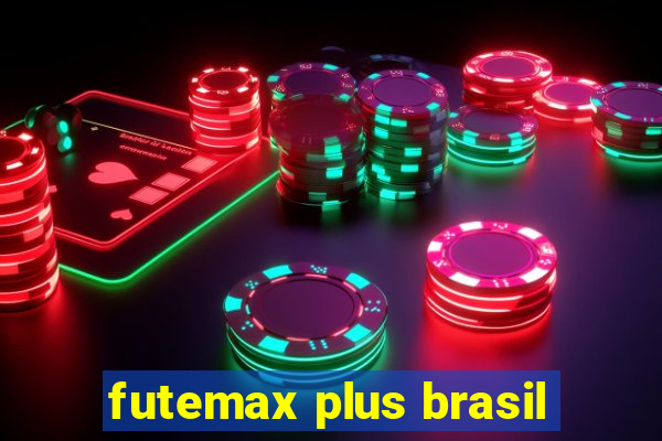 futemax plus brasil